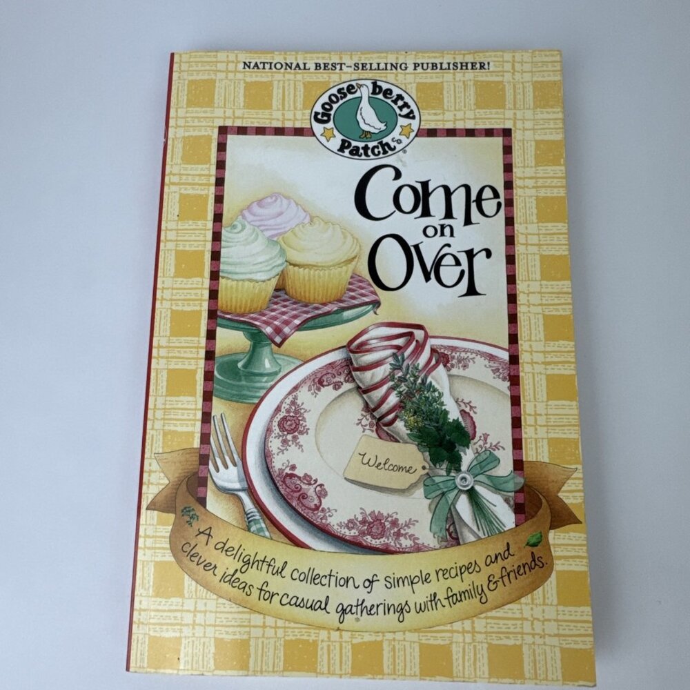 Gooseberry Patch Come on Over Softcover Cookbook cooking baking food recipes